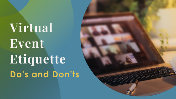 Virtual event etiquette Virtual event etiquette